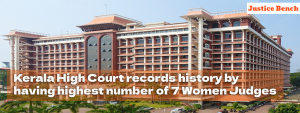 Kerala High Court records history by having highest number of 7 Women Judges