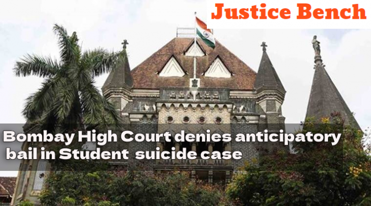 Bombay High Court denies anticipatory bail in Student  suicide case