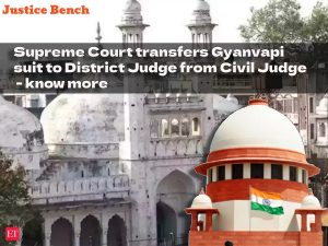 Supreme Court transfers Gyanvapi suit to District Judge from Civil Judge - know more