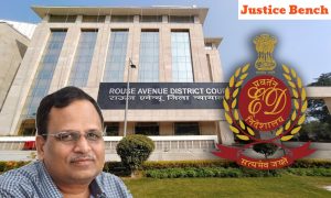 Rouse Avenue Court Satyendra Jain ED Case