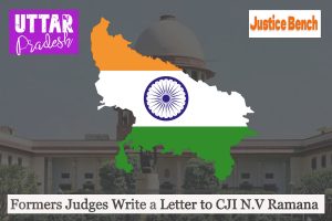 Former judges write a letter to CJI NV Ramana to take suo motu cognizance over Uttar Pradesh demolitions - know more