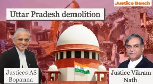 No interim order passed in Uttar Pradesh demolition, Supreme Court seek UP to file response