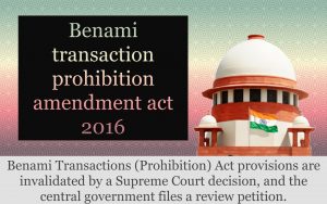 Central government filed review appeal in Union of India v. Ganpati Dealcom, challenging SC decision invalidating some provisions of Benami Transactions (Prohibition) Amendment Act 1988, 2016 amendments - justice bench