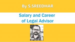 What is salary and career of legal advisor?